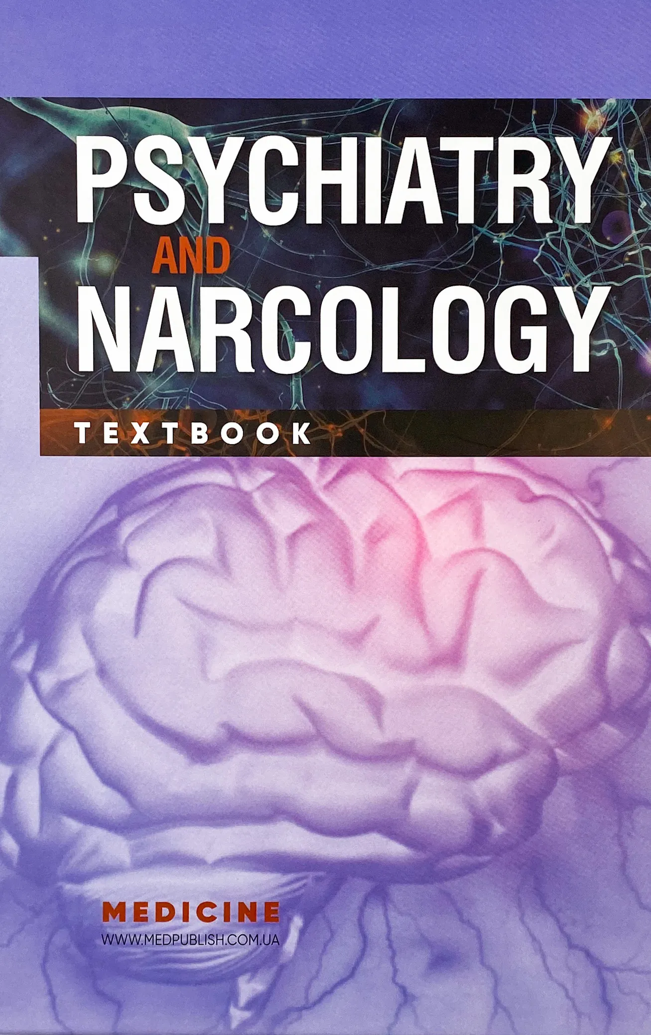 Psychiatry and Narcology